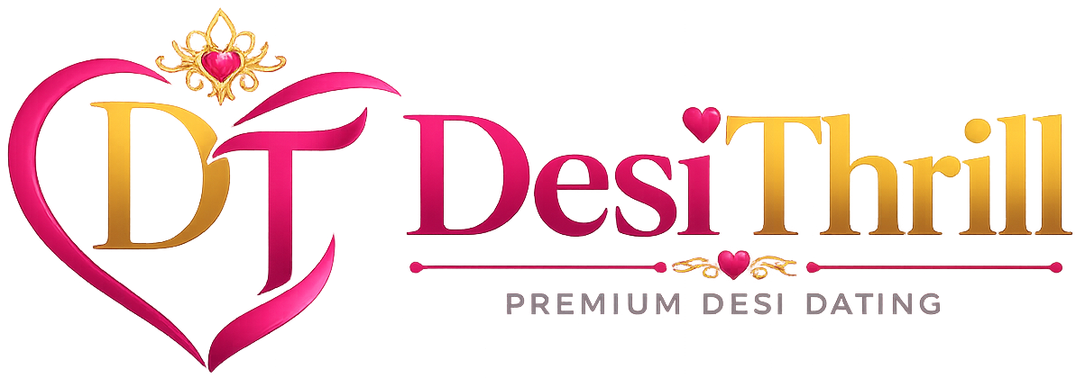 DesiThrill — Premium Desi Dating
